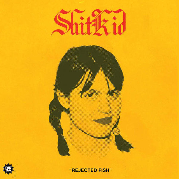ShitKid :: Rejected Fish LP