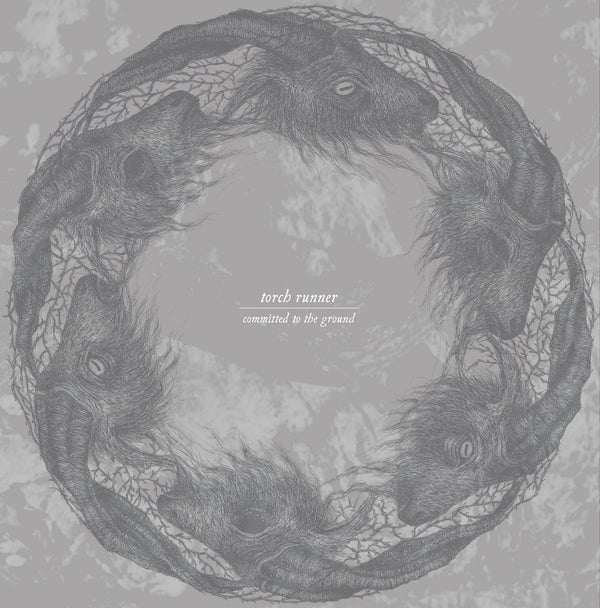 Torch Runner :: Committed To The Ground LP