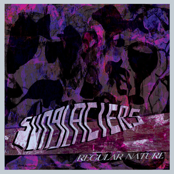 Sunglaciers :: Regular Nature LP