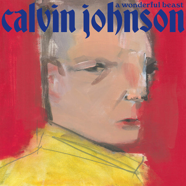 Johnson, Calvin :: A Wonderful Beast LP