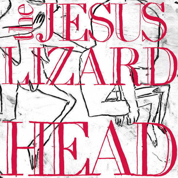 Jesus Lizard :: Head LP