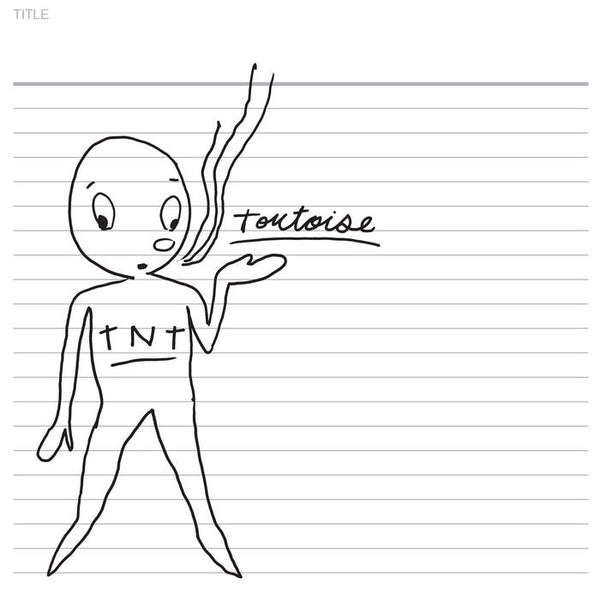 Tortoise :: TNT LP