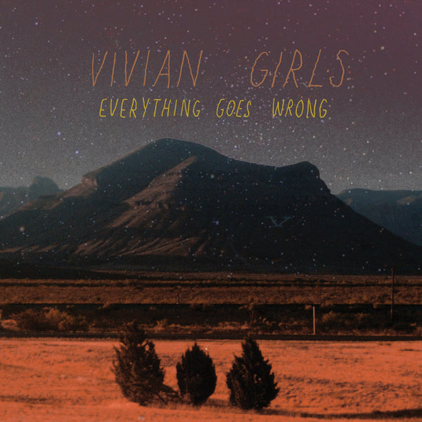 Vivian Girls :: Everything Goes Wrong LP