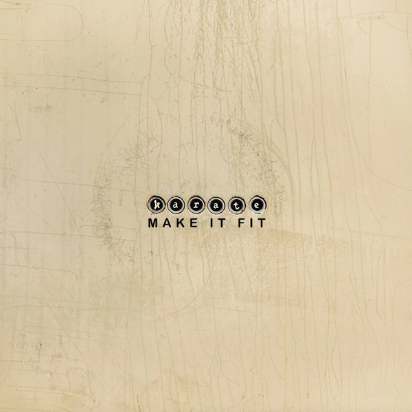 Karate :: Make It Fit LP