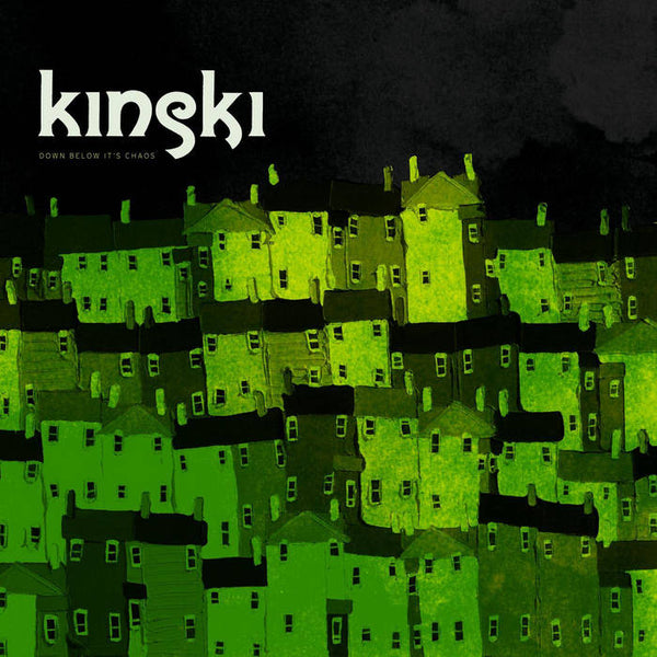 Kinski :: Down Below It's Chaos LP