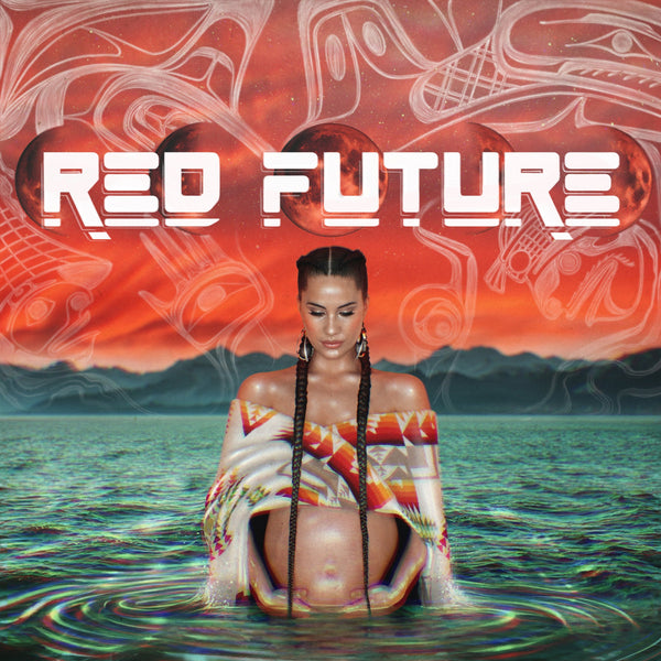 Snotty Nose Rez Kids :: Red Future LP