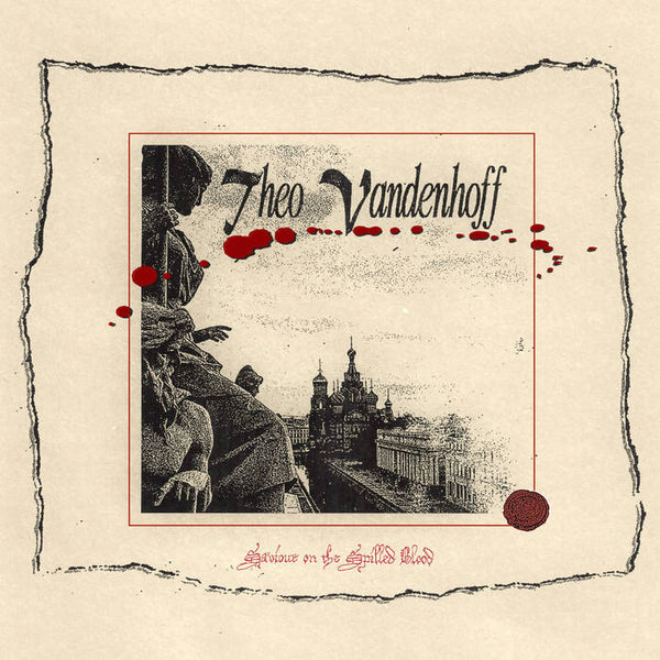 Theo Vandenhoff :: Saviour On The Spilled Blood LP