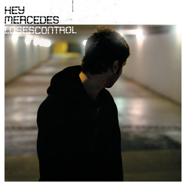 Hey Mercedes :: Loses Control LP