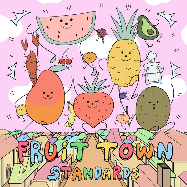 Standards :: Fruit Town LP