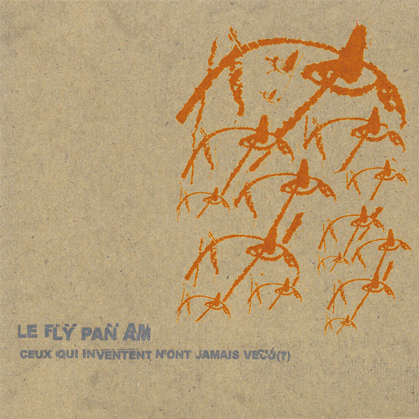 Fly Pan Am :: Ceux qui inventent n’ont jamais vecu LP