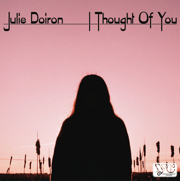 Julie Doiron :: I Thought Of You LP