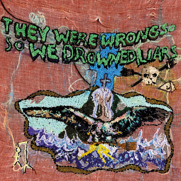 Liars :: They Were Wrong, So We Drowned LP
