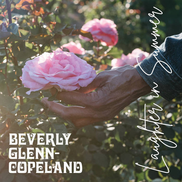 Glenn-Copeland, Beverly :: Laughter In Summer LP