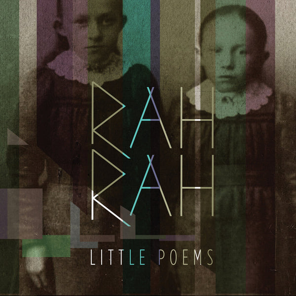 Rah Rah :: Little Poems LP