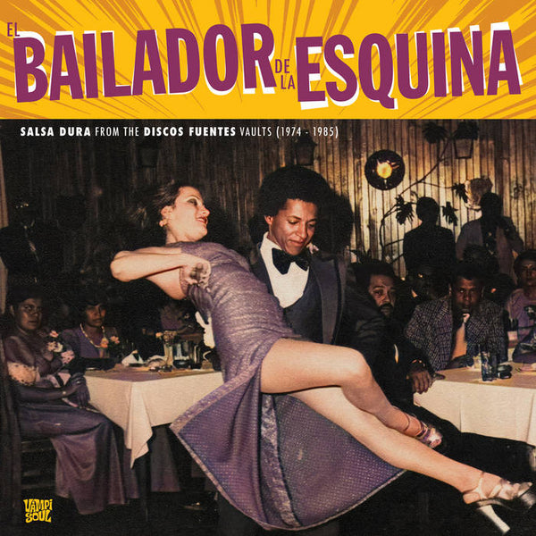 V/A :: El Bailador De La Esquina LP