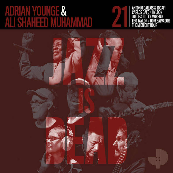Younge, Adrian & Ali Shaheed Muhammad :: Jazz Is Dead 021 LP