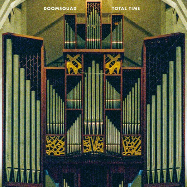 Doomsquad :: Total Time LP