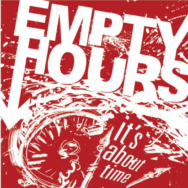 Empty Hours :: It's About Time LP