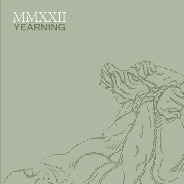 Yearning :: MMXXII LP