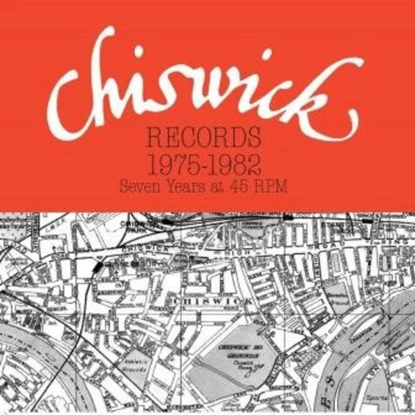 V/A :: Chiswick Records 1975-1982: Seven Years At 45 RPM LP