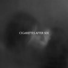 Cigarettes After Sex :: I. LP
