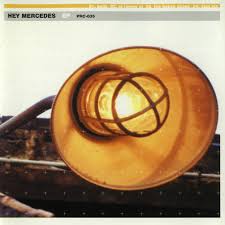 Hey Mercedes :: Hey Mercedes LP