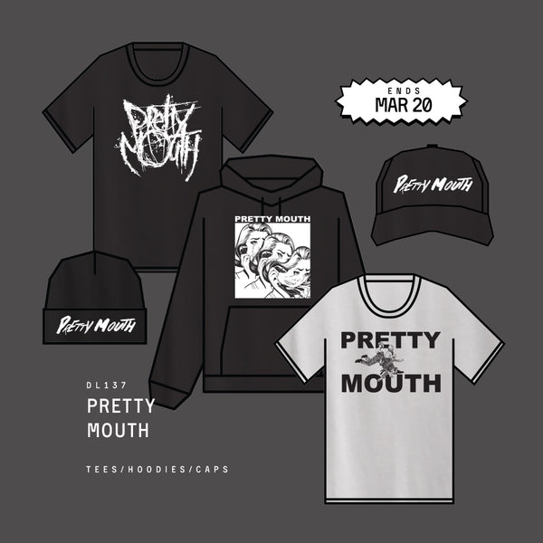 PRETTY MOUTH