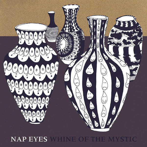 Nap Eyes :: Whine Of The Mystic LP