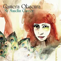 Camera Obscura :: My Maudlin Career LP