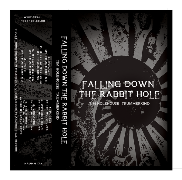 Tim Holehouse/Trummerkind :: Falling Down The Rabbit Hole Cassette