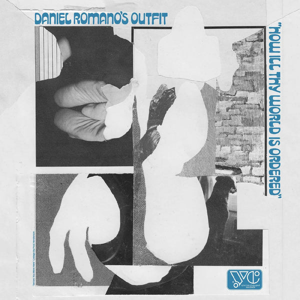 Daniel Romano's Outfit :: How I'll Thy World Is Ordered LP