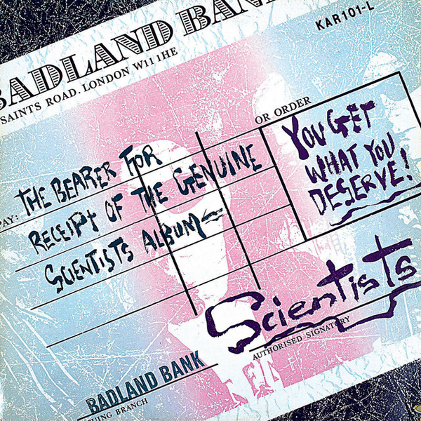 Scientists :: You Get What You Deserve LP