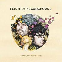 Flight Of The Conchords :: I Told You I Was Freaky LP
