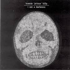 Bonnie Prince Billy :: I See A Darkness LP
