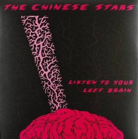Chinese Stars :: Listen To Your Left Brain LP