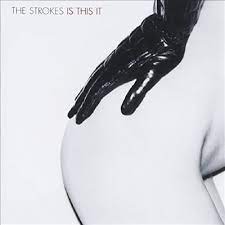 Strokes :: Is This It LP