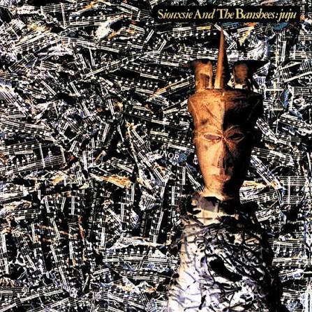 Siouxsie & The Banshees :: Juju LP