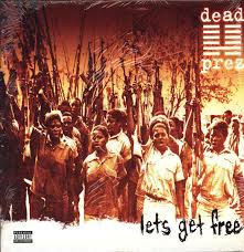Dead Prez :: Let's Get Free LP