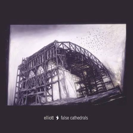 Elliott :: False Cathedrals LP