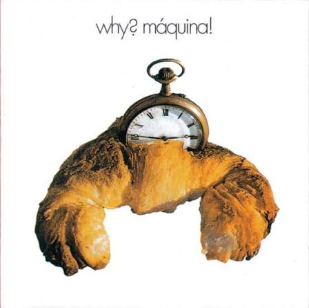 Maquina :: Why? LP