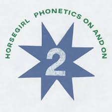 Horsegirl :: Phonetics On And On LP