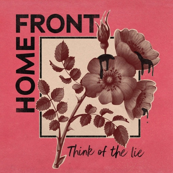 Home Front :: Think Of The Lie LP