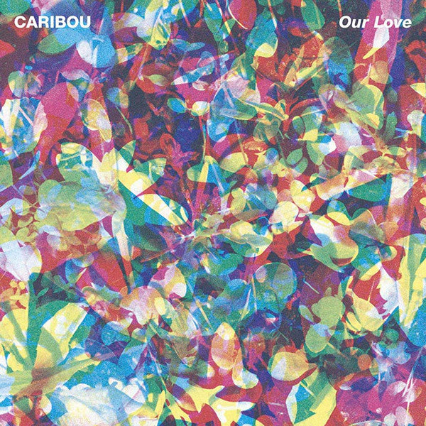 Caribou :: Our Love LP