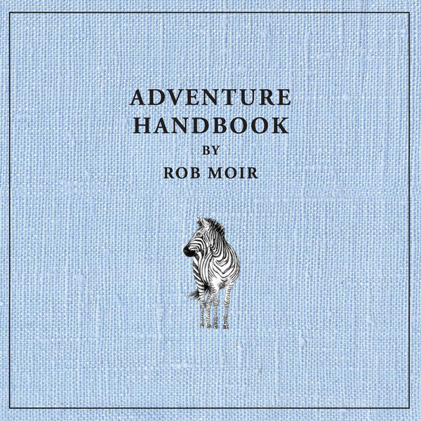 Rob Moir :: Adventure Handbook LP
