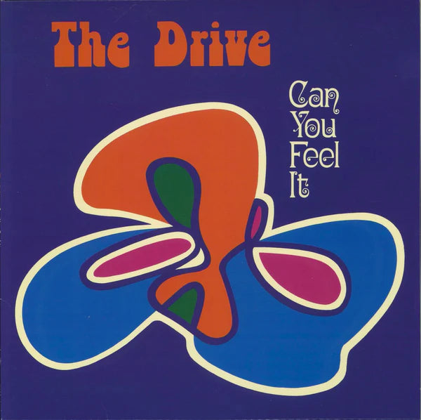 The Drive :: Can You Feel It? LP