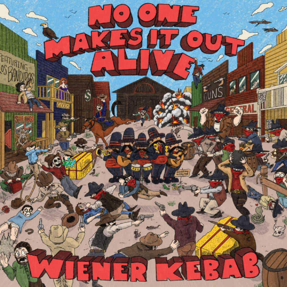 WIENER KEBAB - NO ONE MAKES IT OUT ALIVE LP – zBTFD Records